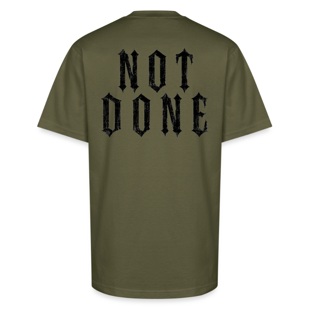 Tired, Not Done Tee - classic olive