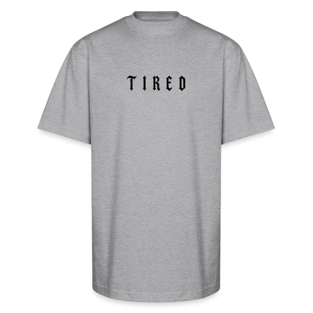 Tired, Not Done Tee - heather gray